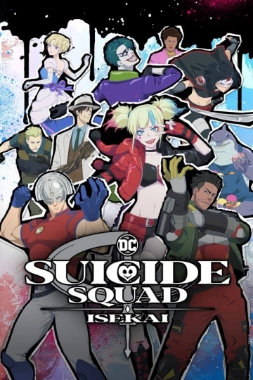 Suicide Squad ISEKAI - Saison 1 - vf