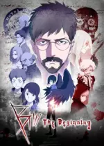 B : The Beginning - vostfr