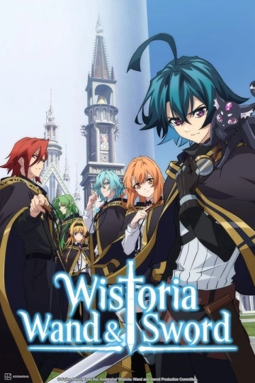 Wistoria: Wand and Sword - Saison 1 - vf