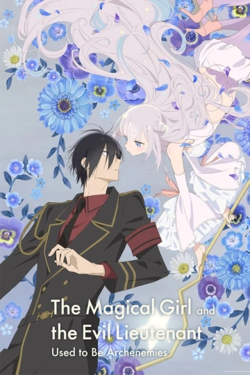 The Magical Girl and The Evil Lieutenant Used to Be Archenemies - Saison 1 - vostfr