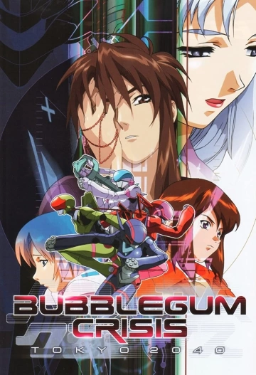 Bubblegum Crisis Tokyo 2040 - vostfr