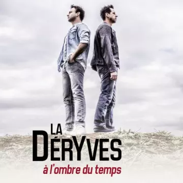 La Deryves - À l'ombre du temps [Albums]