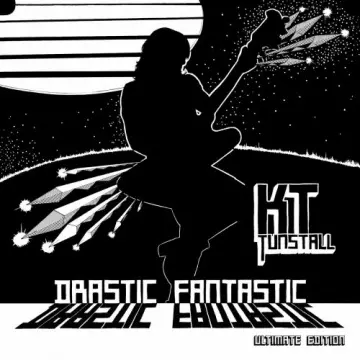 KT Tunstall - Drastic Fantastic (Ultimate Edition)  [Albums]