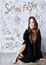 Sutton Foster – Take Me To The World [Albums]