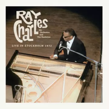 Ray Charles - Live In Stockholm 1972 (Live)  [Albums]