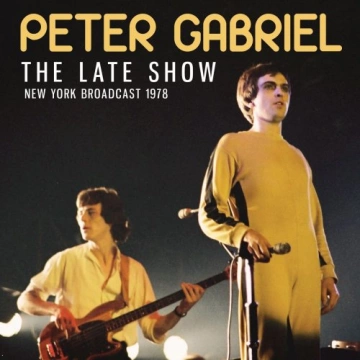 Peter Gabriel - The Late Show [Albums]