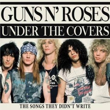 Guns N' Roses - Under The Covers  [Albums]