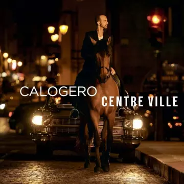 CALOGERO - Centre ville (Deluxe) [Albums]