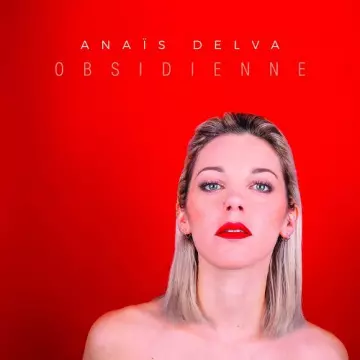 Anaïs Delva - Obsidienne [Albums]