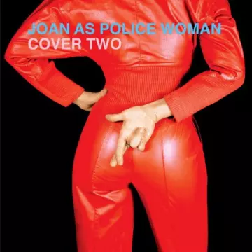 Joan as Police Woman - Cover Two  [Albums]