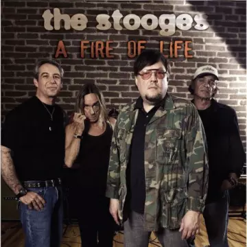 THE STOOGES - A Fire Of Life  [Albums]