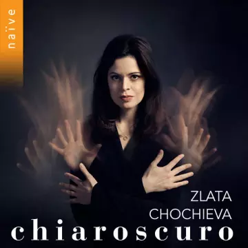 Zlata Chochieva - Chiaroscuro [Albums]