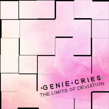 Genie Cries - The Limits of Deviation  [Albums]