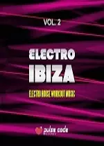 Electro Ibiza Vol 2 (Electro House Workout Music) (2017)  [Albums]