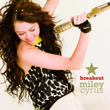 Miley Cyrus - Breakout [Albums]