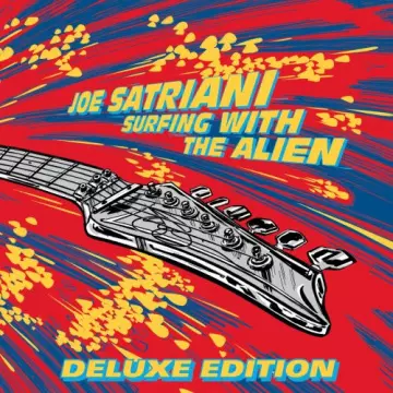 Joe Satriani - Surfing with the Alien ( Deluxe Edition)  [Albums]