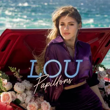 Lou - Papillons [Albums]