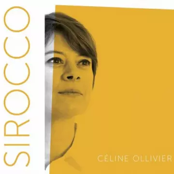 Céline Ollivier - Sirocco  [Albums]