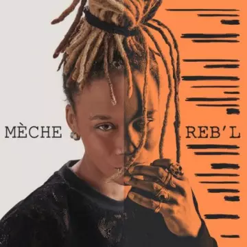 Lycinaïs Jean - Mèche Reb'l [Albums]