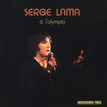 SERGE LAMA - Olympia 1974 (Live)  [Albums]