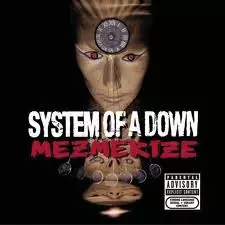 System of a Down - Mezmerize  [Albums]