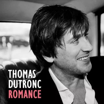 Thomas Dutronc - Romance [Albums]