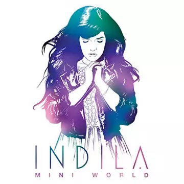 Indila - Mini World (Deluxe)  [Albums]