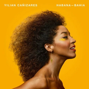 Yilian Canizares - Habana-Bahia  [Albums]