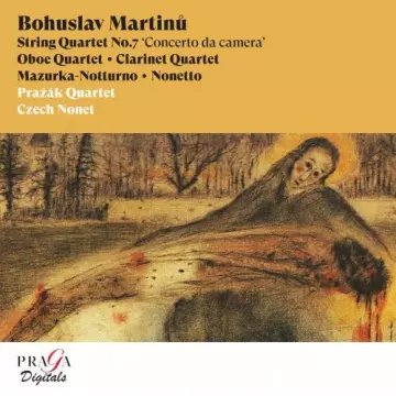 Prazak Quartet & Czech Nonet - Bohuslav Martin? String Quartet No. 7  [Albums]