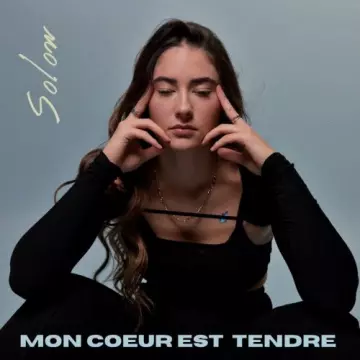 Solow - Mon coeur est tendre [Albums]