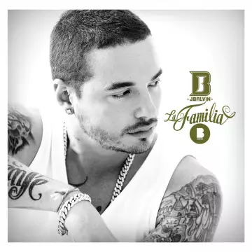 J Balvin - La Familia B Sides [Albums]