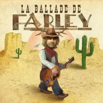 Farley - La Ballade de Farley [Albums]