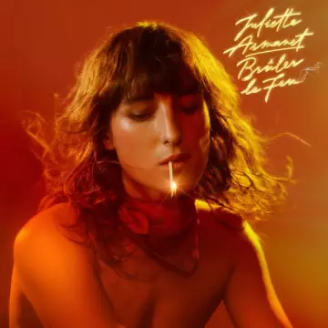 Juliette Armanet - Brûler le feu + Bonus Track  [Albums]