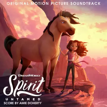 Spirit l'Indomptable - (Original Motion Picture Soundtrack)  [B.O/OST]