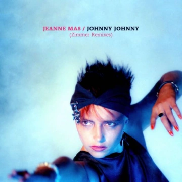 FLAC Jeanne Mas - Johnny Johnny (Zimmer Remixes)  [Albums]