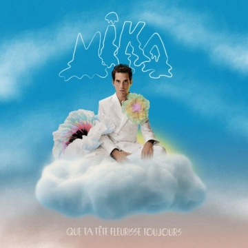 MIKA - Que ta tête fleurisse toujours [Albums]