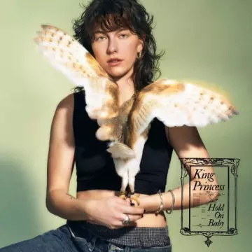 King Princess - Hold On Baby  [Albums]