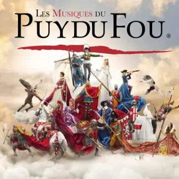 Les musiques du Puy du Fou  [B.O/OST]