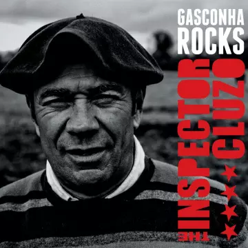 The Inspector Cluzo - Gasconha Rocks [Albums]