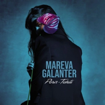 Mareva Galanter - Paris-Tahiti [Albums]