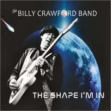 Billy Crawford Band - The Shape I'm In  [Albums]