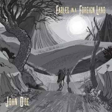 John Doe - Fables in a Foreign Land  [Albums]