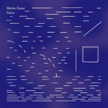 Matías Enaut - Nuées [Albums]