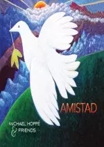 Michael Hoppe - Amistad [Albums]