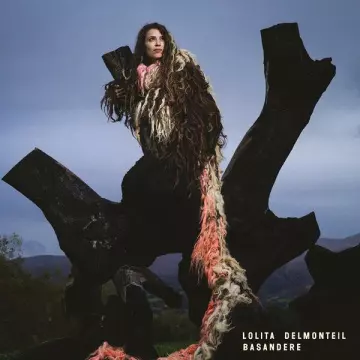 Lolita Delmonteil-Ayral - Basandere [Albums]