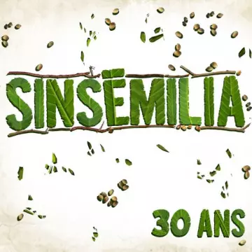 Sinsemilia - 30 ans  [Albums]