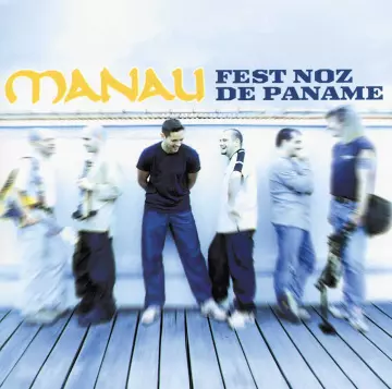 Manau - Fest Noz De Paname [Albums]