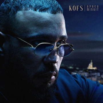 Kofs - Apres Minuit [Albums]