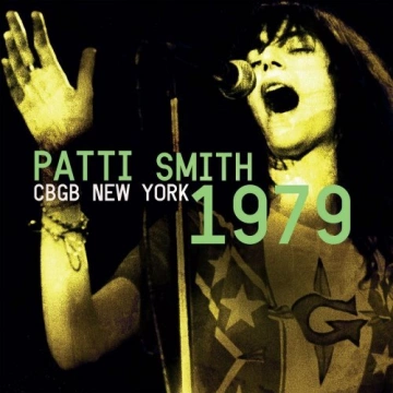 Patti Smith - CBGB New York 1979  [Albums]