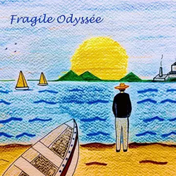 Aziz Tabah - Fragile Odyssée [Albums]